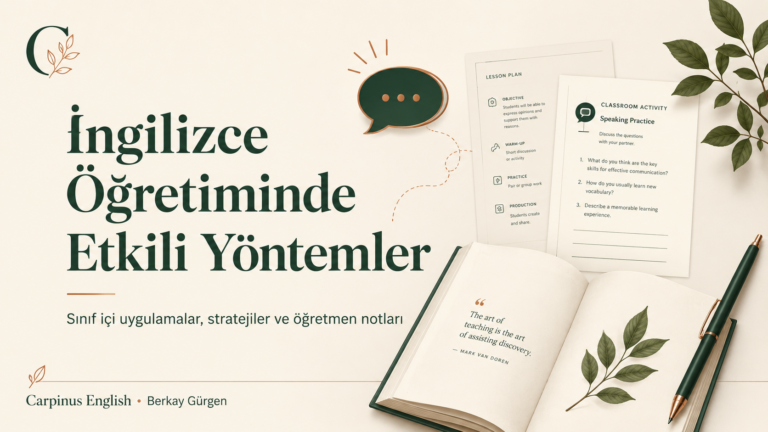 İngilizce Öğretiminde Etkili Yöntemler