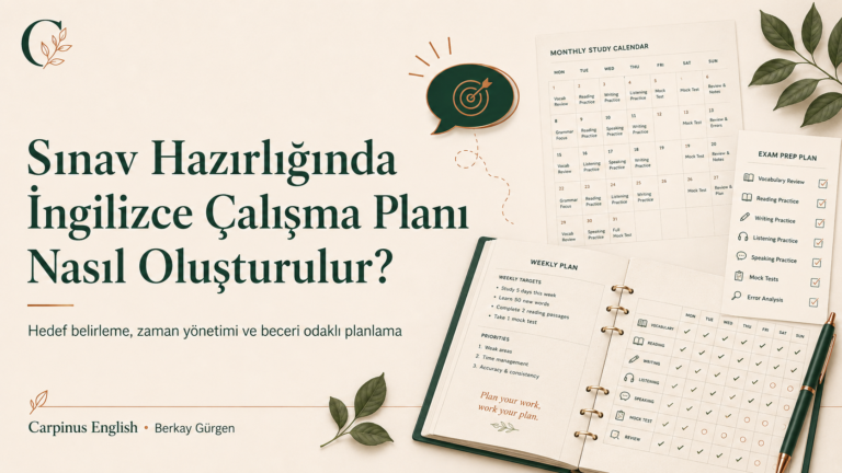 Sınav Hazırlığında İngilizce Çalışma Planı Nasıl Oluşturulur?