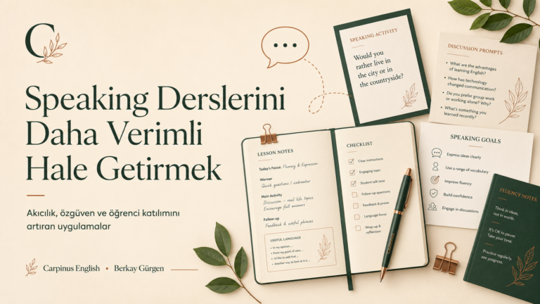 Speaking Derslerini Daha Verimli Hale Getirmek