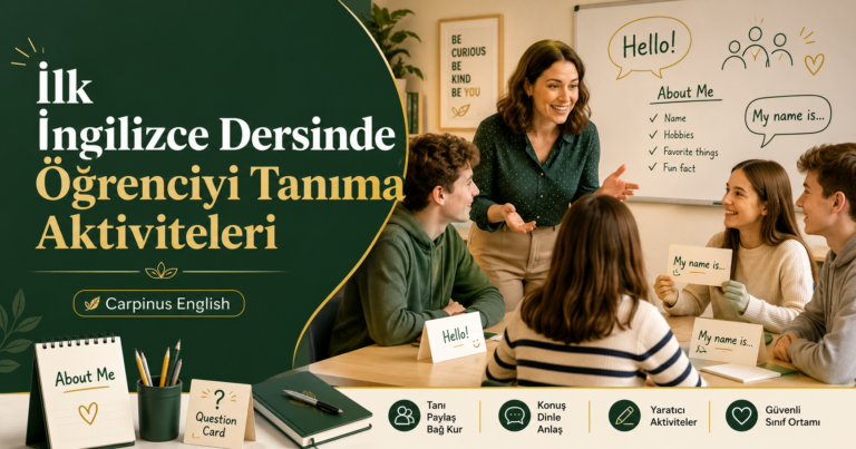 İlk İngilizce Dersinde Öğrenciyi Tanımak